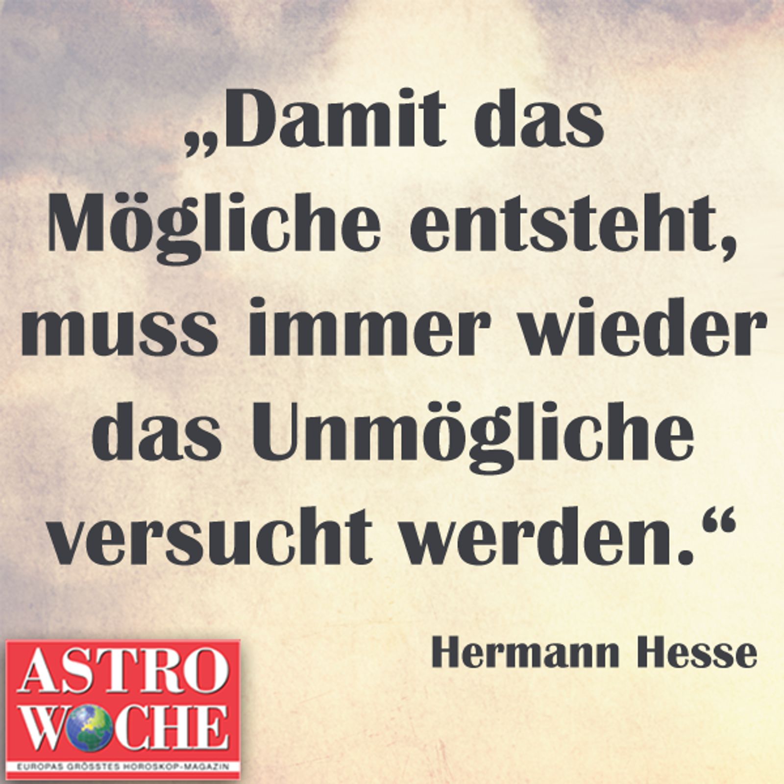 Die schönsten Sprüche über Glück Astrowoche