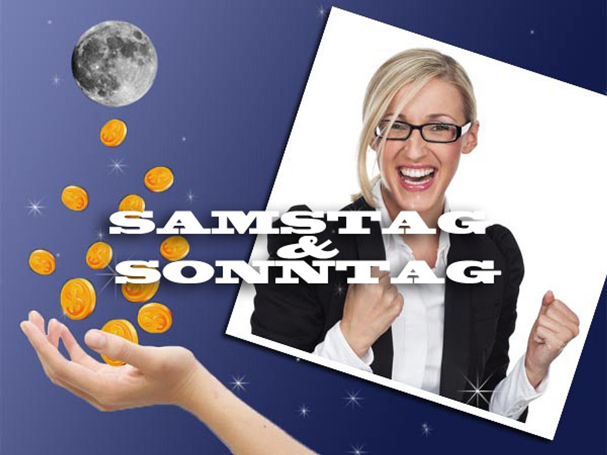 mondpruefungen geld samstag sonntag