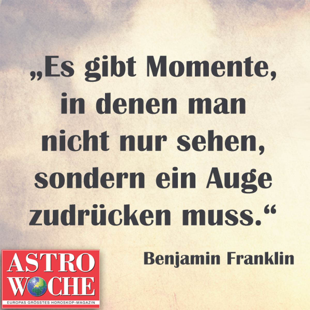 sprueche glueck auge zudruecken franklin